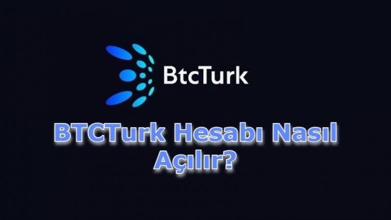 BTCTurk Hesabı Nasıl Açılır?