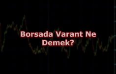 Borsada Varant Ne Demek?