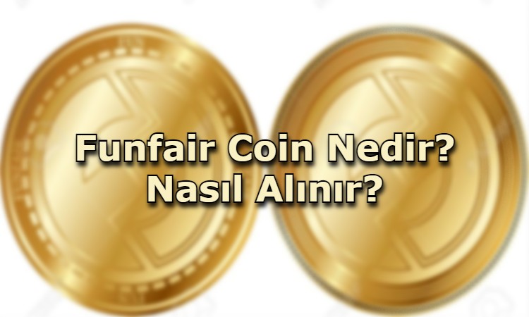 Funfair Coin Nedir? Nasıl Alınır?