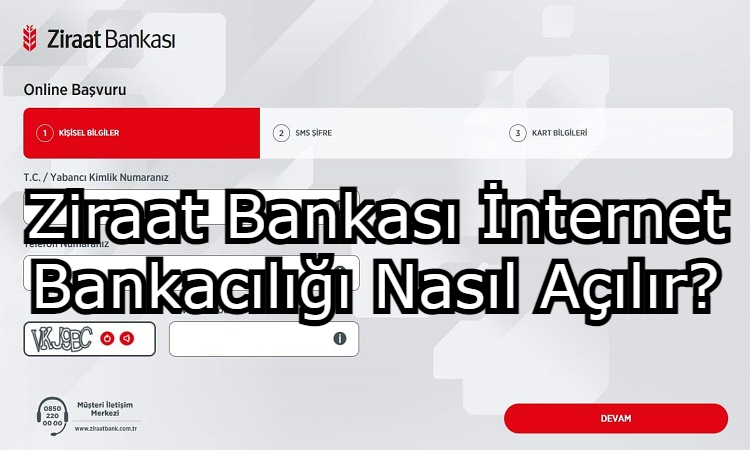 Ziraat Bankası İnternet Bankacılığı Nasıl Açılır?