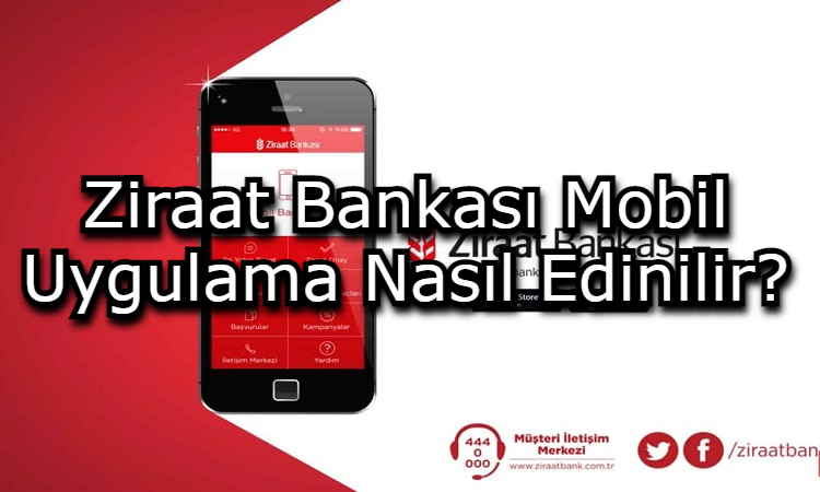 Ziraat Bankası Mobil Uygulama Nasıl Edinilir?